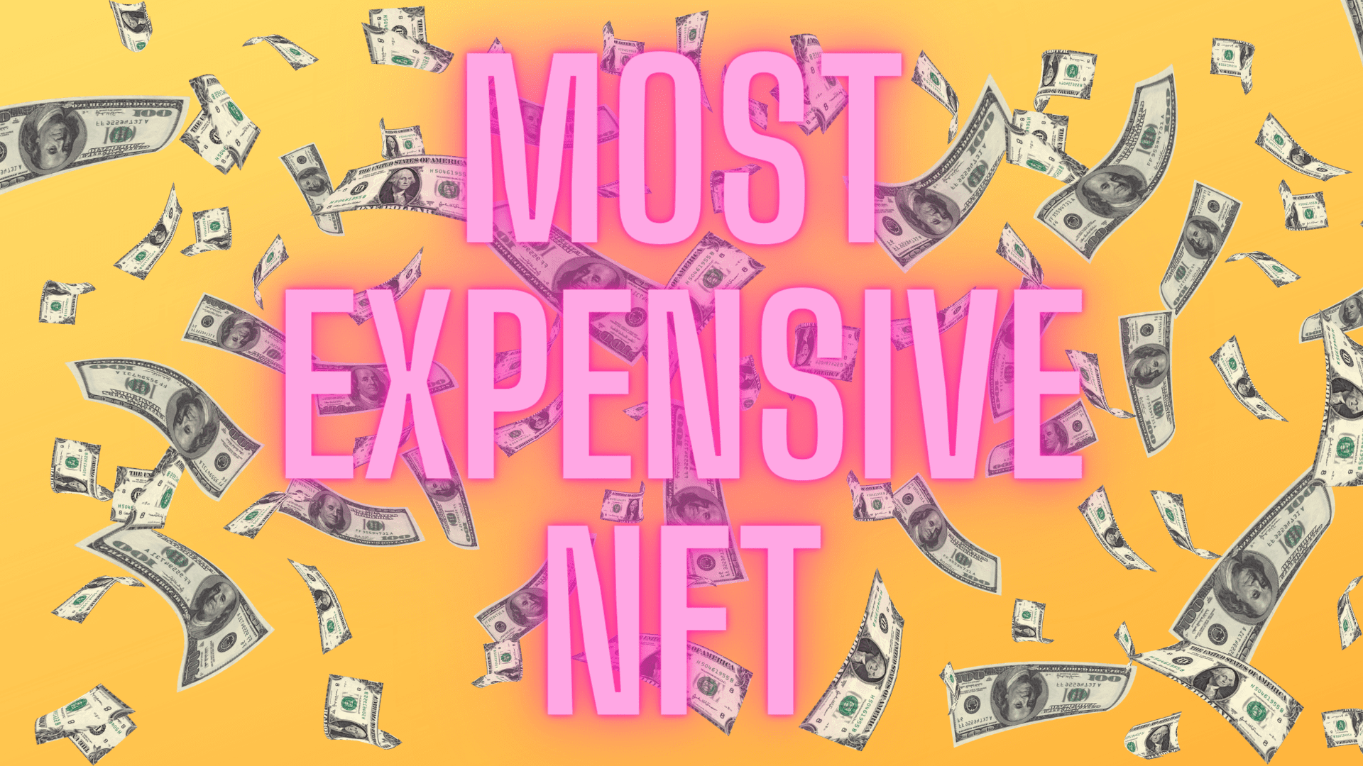 most expensive nft